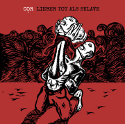 Album-Review: COR - Lieber tot als Sklave COR: Lieber tot als Sklave
