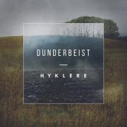 Album-Review: Dunderbeist - Hyklere Dunderbeist: Hyklere
