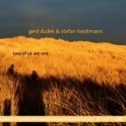 Album-Review: Gerd Dudek & Stefan Heidtmann - two of us are one Gerd Dudek & Stefan Heidtmann: two of us are one