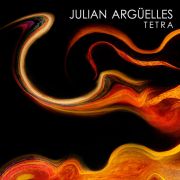 Album-Review: Julian Argüelles - Tetra Julian Argüelles: Tetra