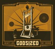 Album-Review: Godsized - Heavy Lies The Crown Godsized: Heavy Lies The Crown