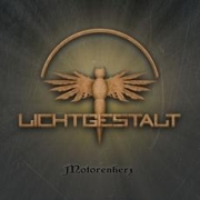 Album-Review: Lichtgestalt - Motorenherz Lichtgestalt: Motorenherz
