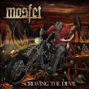 Album-Review: Mosfet - Screwing The Devil Mosfet: Screwing The Devil