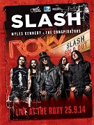 Album-Review: Slash featuring Myles Kennedy & The Conspirators - Live At The Roxy 25.9.14 Slash featuring Myles Kennedy & The Conspirators: Live At The Roxy 25.9.14