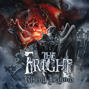Album-Review: The Fright - Rising Beyond The Fright: Rising Beyond