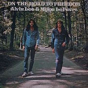 Album-Review: Alvin Lee & Mylon LeFevre - On The Road To Freedom - 1973 (Remastered 180g Vinyl) Alvin Lee & Mylon LeFevre: On The Road To Freedom - 1973 (Remastered 180g Vinyl)
