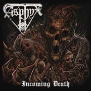 Album-Review: Asphyx - Incoming Death Asphyx: Incoming Death
