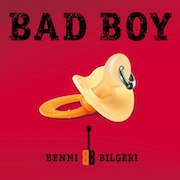 Album-Review: Benni Bilgeri - Bad Boy Benni Bilgeri: Bad Boy