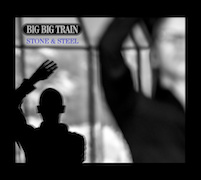 Album-Review: Big Big Train - Stone & Steel - Limitierte Erstauflage im Hardcover-Media-Buch Big Big Train: Stone & Steel - Limitierte Erstauflage im Hardcover-Media-Buch