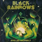 Album-Review: Black Rainbows - Stellar Prophecy Black Rainbows: Stellar Prophecy