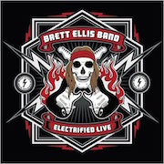 Album-Review: Brett Ellis Band - Electrified Live Brett Ellis Band: Electrified Live