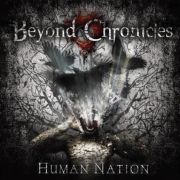 Album-Review: Beyond Chronicles - Human Nation Beyond Chronicles: Human Nation