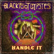 Album-Review: Blackfoot Gypsies - Handle It Blackfoot Gypsies: Handle It