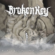 Album-Review: Broken Key - Face In The Dust Broken Key: Face In The Dust