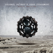 Album-Review: Colonel Petrov's Good Judgement - Moral Machine Colonel Petrov's Good Judgement: Moral Machine