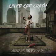 Album-Review: Celeb Car Crash - People Are The Best Show Celeb Car Crash: People Are The Best Show