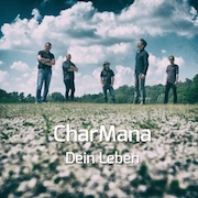 Album-Review: CharMana - Dein Leben CharMana: Dein Leben