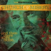 Album-Review: Church Of Misery - And Then There Were None Rise Above Church Of Misery: And Then There Were None Rise Above