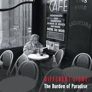 Album-Review: Different Light - The Burden Of Paradise Different Light: The Burden Of Paradise