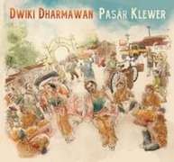 Album-Review: Dwiki Dharmawan - Pasar Klewer Dwiki Dharmawan: Pasar Klewer