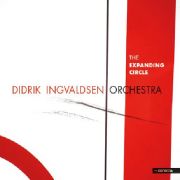 Album-Review: Didrik Ingvaldsen Orchestra - The Expanding Circle Didrik Ingvaldsen Orchestra: The Expanding Circle