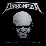 Album-Review: Dirkschneider - Live Back To The Roots Dirkschneider: Live Back To The Roots