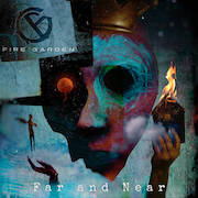 Album-Review: Fire Garden - Far And Near Fire Garden: Far And Near