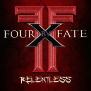 Album-Review: Four By Fate - Relentless Four By Fate: Relentless