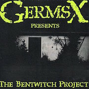 Album-Review: GermsX - The Bentwitch Project GermsX: The Bentwitch Project