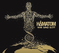 Album-Review: Hämatom - Wir sind Gott Hämatom: Wir sind Gott