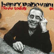 Album-Review: Henry Padovani - I Love Today Henry Padovani: I Love Today