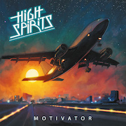 Album-Review: High Spirits - Motivator High Spirits: Motivator