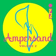 Album-Review: IZZ - Ampersand, Volume 2 IZZ: Ampersand, Volume 2