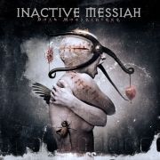 Album-Review: Inactive Messiah - Dark Masterpiece Inactive Messiah: Dark Masterpiece