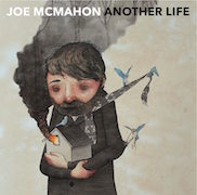Album-Review: Joe McMahon - Another Life Joe McMahon: Another Life