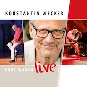 Album-Review: Konstantin Wecker - Ohne Warum - Live Konstantin Wecker: Ohne Warum - Live