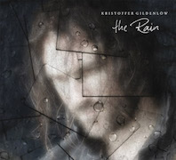 Album-Review: Kristoffer Gildenlöw - The Rain Kristoffer Gildenlöw: The Rain