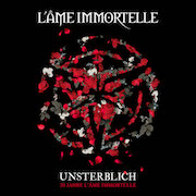 Album-Review: L‘Âme Immortelle - Unsterblich - 20 Jahre L‘Âme Immortelle L‘Âme Immortelle: Unsterblich - 20 Jahre L‘Âme Immortelle