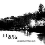 Album-Review: Lilium Sova - Lost Between Mounts And Dales / Set Adrift In The Flood Of People Lilium Sova: Lost Between Mounts And Dales / Set Adrift In The Flood Of People