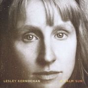 Album-Review: Lesley Kernochan - A Calm Sun Lesley Kernochan: A Calm Sun