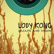Album-Review: Lody Kong - Dreams And Visions Lody Kong: Dreams And Visions