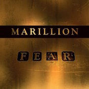 Album-Review: Marillion - F E A R Marillion: F E A R
