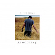 Album-Review: Martyn Joseph - Sanctuary Martyn Joseph: Sanctuary