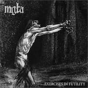 Album-Review: MGLA - Exercises In Futility MGLA: Exercises In Futility