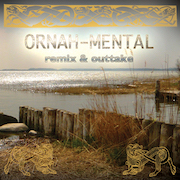 Album-Review: Ornah-Mental - Remix & Outtake Ornah-Mental: Remix & Outtake