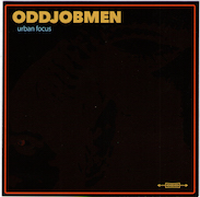 Album-Review: Oddjobmen - Urban Focus Oddjobmen: Urban Focus