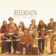 Album-Review: Reelroad - Past The Gates Reelroad: Past The Gates