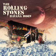 Album-Review: The Rolling Stones - Havana Moon - The Rolling Stones Live In Cuba 2016 The Rolling Stones: Havana Moon - The Rolling Stones Live In Cuba 2016