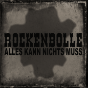 Album-Review: Rockenbolle - Alles kann nichts muss Rockenbolle: Alles kann nichts muss