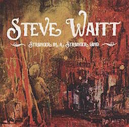 Album-Review: Steve Waitt - Stranger In A Stranger Land Steve Waitt: Stranger In A Stranger Land